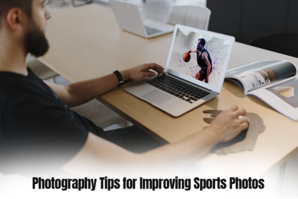 Photography Tips for Improving Sports Photos